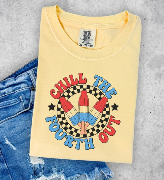 Chill The Fourth Out Comfort Color Tee